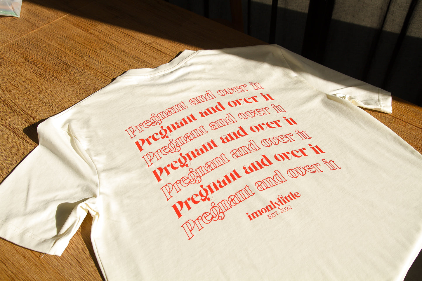 Pregnant and over it Tee