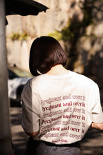 Pregnant & Over It T-Shirt